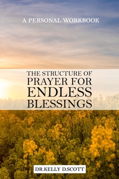 Paperback Structure of Prayers for endless blessings: Personal Workbook Book