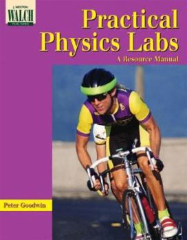 Paperback Practical Physics Labs: A Resource Manual Book