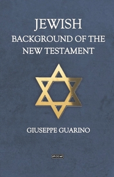 Paperback Jewish Background of the New Testament: Hebrew and Aramaic words in The New Testament Book