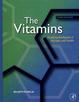 Hardcover The Vitamins: Fundamental Aspects in Nutrition and Health Book