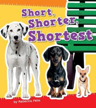 Short, Shorter, Shortest - Book  of the Size It Up!