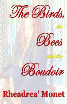 Paperback The Birds, the Bees, and the Boudoir (2nd Edition) Book