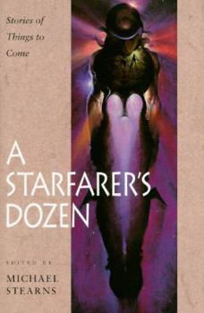Hardcover A Starfarer's Dozen: Stories of Things to Come Book