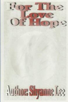 Paperback For the Love of Hope Book