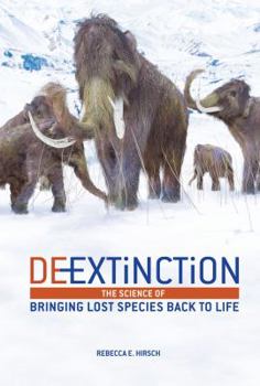 Library Binding De-Extinction: The Science of Bringing Lost Species Back to Life Book