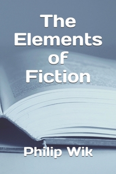 Paperback The Elements of Fiction: Plots and Scenes That Always Work Book