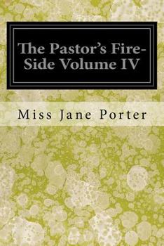 Paperback The Pastor's Fire-Side Volume IV Book