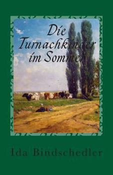 Paperback Die Turnachkinder im Sommer [German] Book
