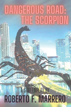 Paperback Dangerous Road: The Scorpion Book