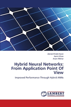 Paperback Hybrid Neural Networks: From Application Point Of View Book