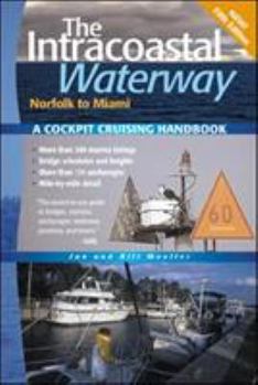 Spiral-bound The Intracoastal Waterway: Norfolk to Miami: A Cockpit Cruising Handbook, Fifth Edition Book