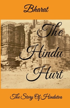 Paperback The Hindu Hurt: The Story of Hindutva Book