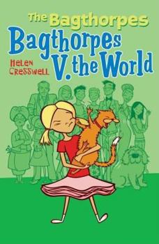Bagthorpes V. the World - Book #4 of the Bagthorpe Saga