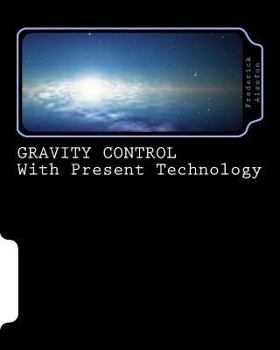 Paperback GRAVITY CONTROL with Present Technology Book