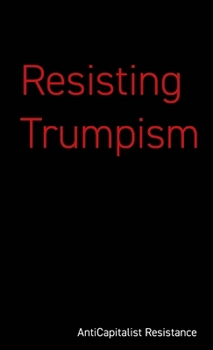 Paperback Resisting Trumpism Book
