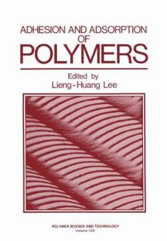 Paperback Adhesion and Adsorption of Polymers Book