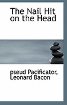 Paperback The Nail Hit on the Head Book