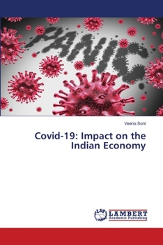 Paperback Covid-19: Impact on the Indian Economy Book