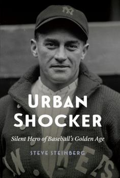 Hardcover Urban Shocker: Silent Hero of Baseball's Golden Age Book