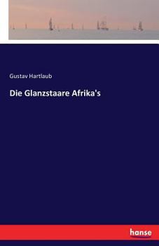 Paperback Die Glanzstaare Afrika's [German] Book