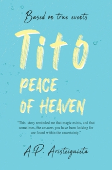 Paperback Tito: Peace of Heaven Book