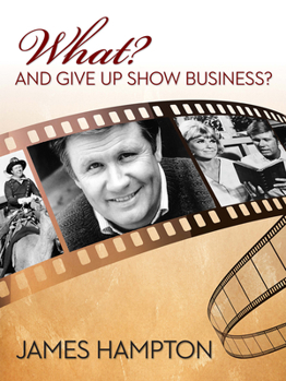 Hardcover What? and Give Up Show Business? Book