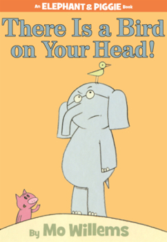Library Binding There Is a Bird on Your Head! Book