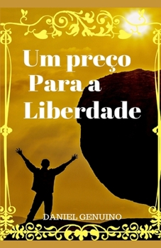 Paperback Um Preço Para a Liberdade [Portuguese] Book