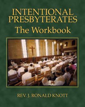 Paperback Intentional Presbyterates: The Workbook Book