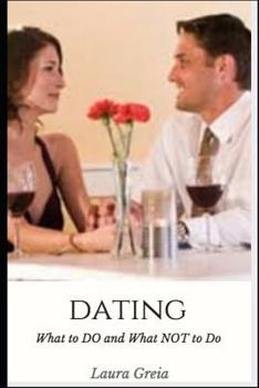 Paperback Dating: What to Do and What Not to Do Book