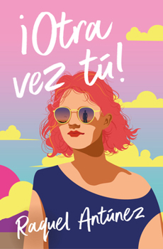Paperback ¡Otra Vez Tú! / You Again! [Spanish] Book