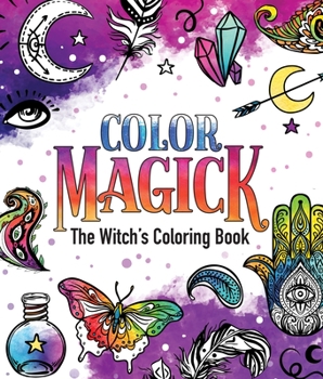 Paperback Color Magick: The Witch's Coloring Book