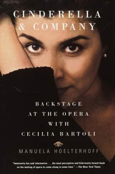 Paperback Cinderella and Company: Backstage at the Opera with Cecilia Bartoli Book