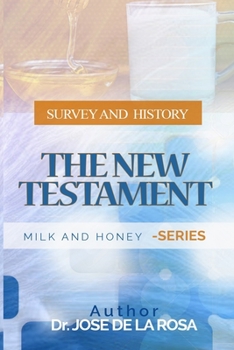 Paperback The New Testament Survey and History Book