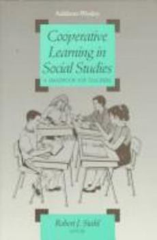 Paperback Cooperative Learning in Social Studies: Making It Work in the Social Studies Classroom Book