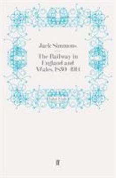 Paperback The Railway in England and Wales, 1830-1914 Book