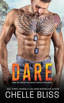 Dare (Men of Inked: Heatwave) - Book #14 of the Men of Inked: Heatwave