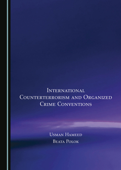 Hardcover International Counterterrorism and Organized Crime Conventions Book