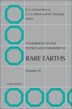 Hardcover Handbook on the Physics and Chemistry of Rare Earths: Volume 41 Book