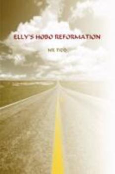 Paperback Elly's Hobo Reformation Book