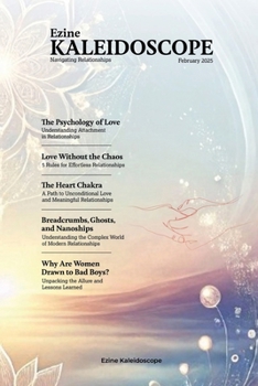 Paperback Ezine Kaleidoscope February 2025: Navigating Relationships Book