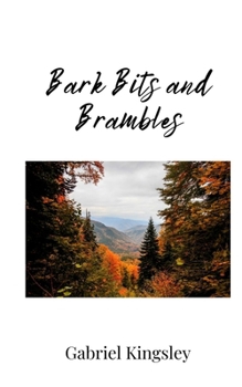 Paperback Bark Bits and Brambles Book