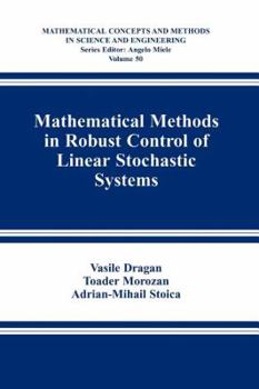 Paperback Mathematical Methods in Robust Control of Linear Stochastic Systems Book