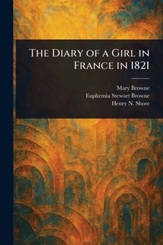 Paperback The Diary of a Girl in France in 1821 Book