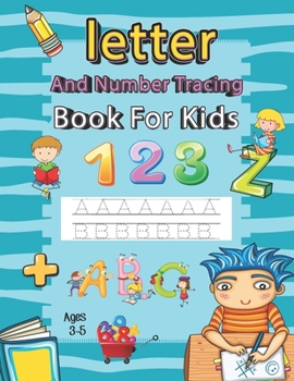 Paperback Letter and Number Tracing Book for Kids Ages 3-5: Writing Books for Kids - Preschool Writing Workbook with Sight Words for Pre K, Kindergarten and Kid Book