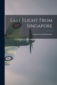 Paperback Last Flight From Singapore Book