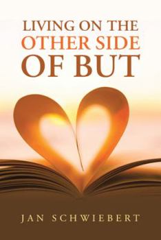 Paperback Living on the Other Side of But Book