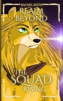 Realm Beyond (The Squad: Rising)