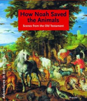 Hardcover How Noah Saved The Animals: Scenes from the Old Testament [German] Book