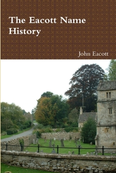 Paperback The Eacott Name History Book